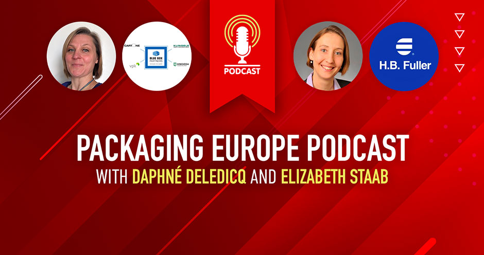 Packaging Europe Podcast with Daphné Deledicq and Eliabeth Staab | Blue Box Partners X H.B.Fuller